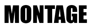 MONTAGE