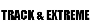 TRACK & EXTREME